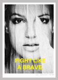 FIGHT LIKE A BRAVE
